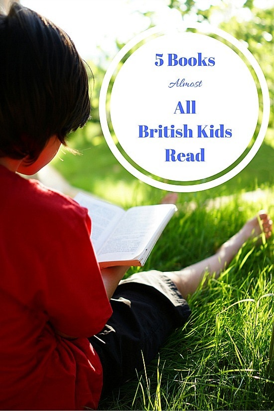 5 Books British Kids Read (And Why Your Kids Should Too!)