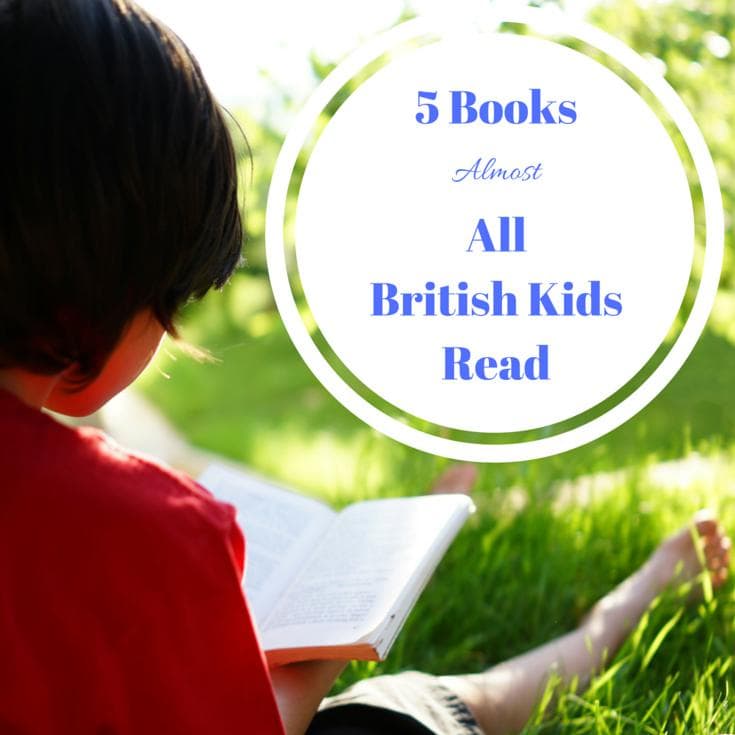 5 Books British Kids Read (And Why Your Kids Should, Too!)