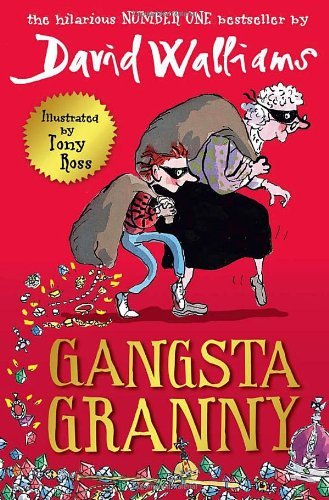 Gangsta Granny by David Walliams