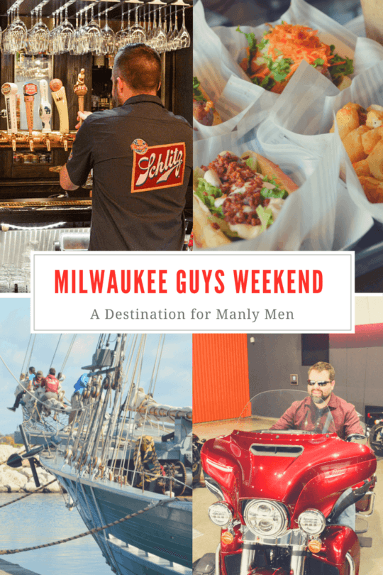 Milwaukee Guys Weekend - A Destination for Manly Men