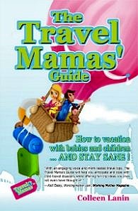 The Travel Mamas Guide is for parents of young children