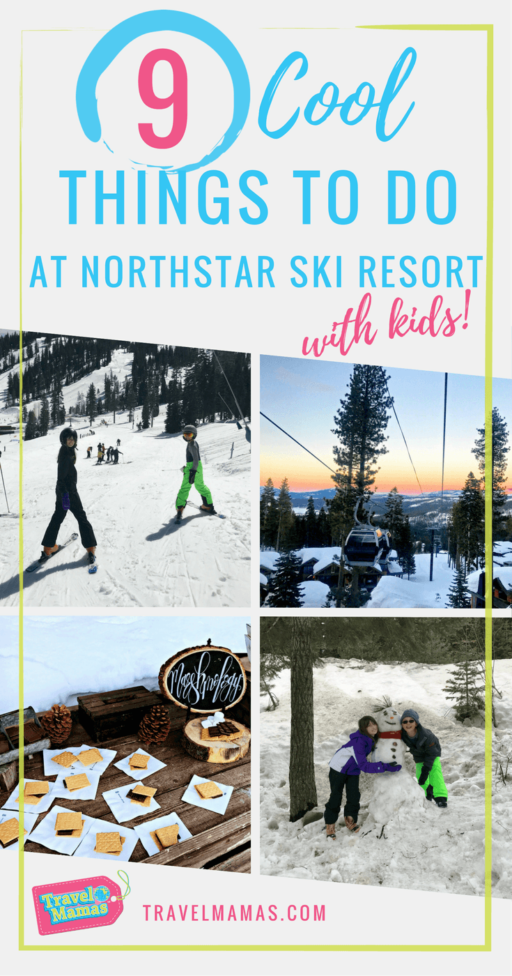 9 Cool Things to Do at Northstar Ski Resort with Kids