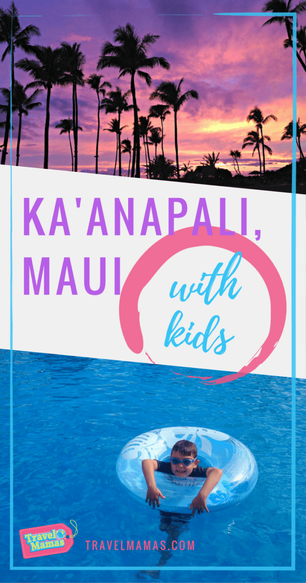 Kaanapali, Maui with Kids