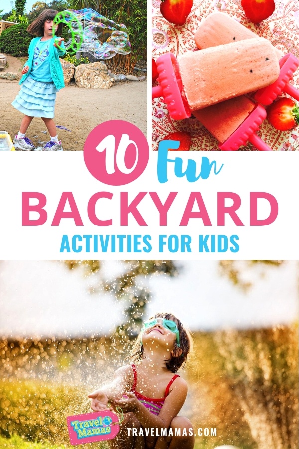 10 Fun Things to Do in Your Backyard with Kids