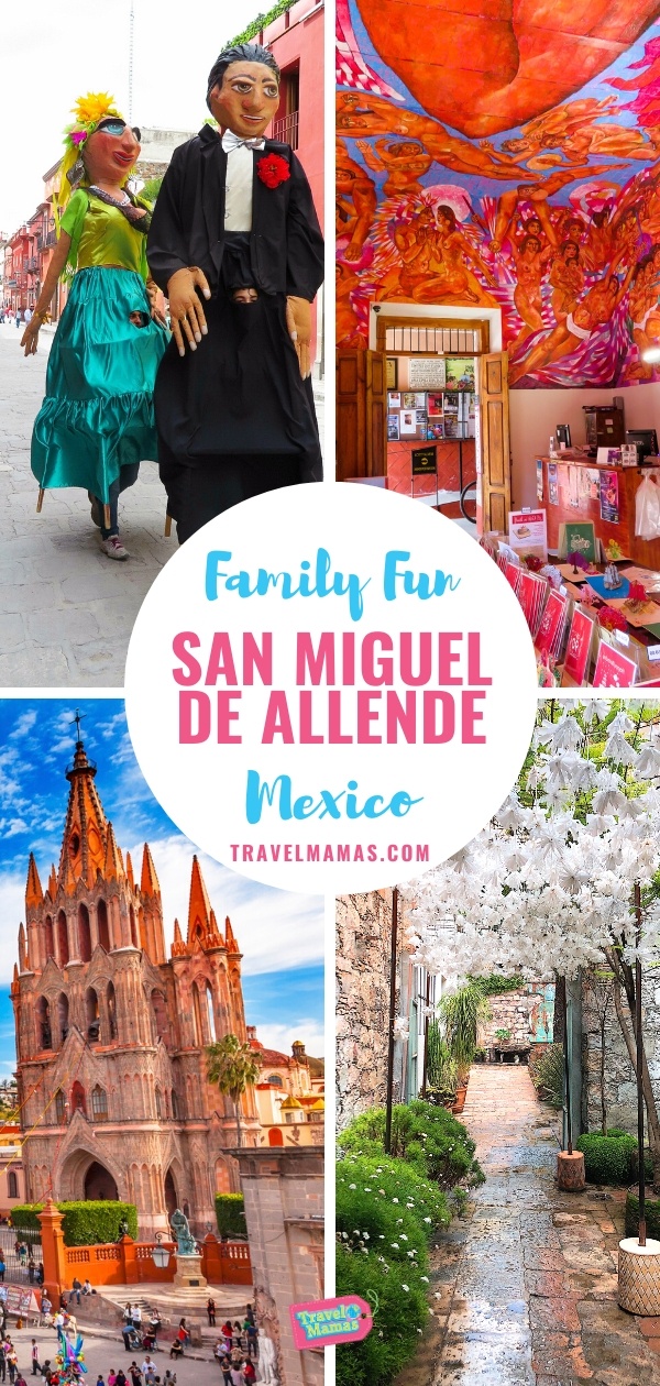 San Miguel de Allende, Mexico with Kids