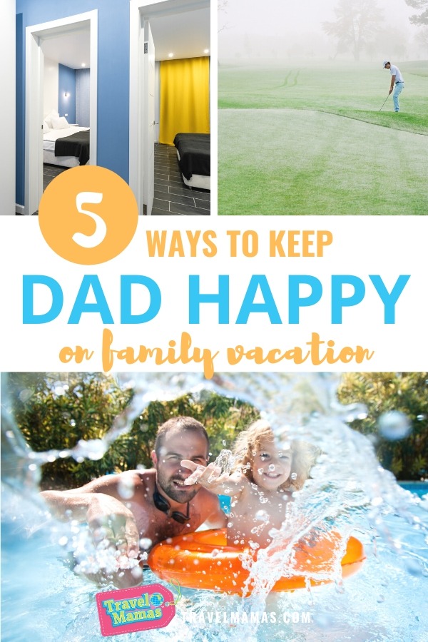 5 Dad Vacation Tips for Happy Family Travel