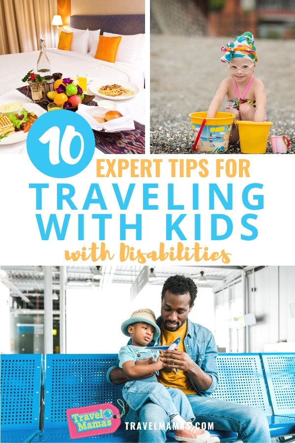 10 Tips for Traveling with Kids Who Have Disabilities