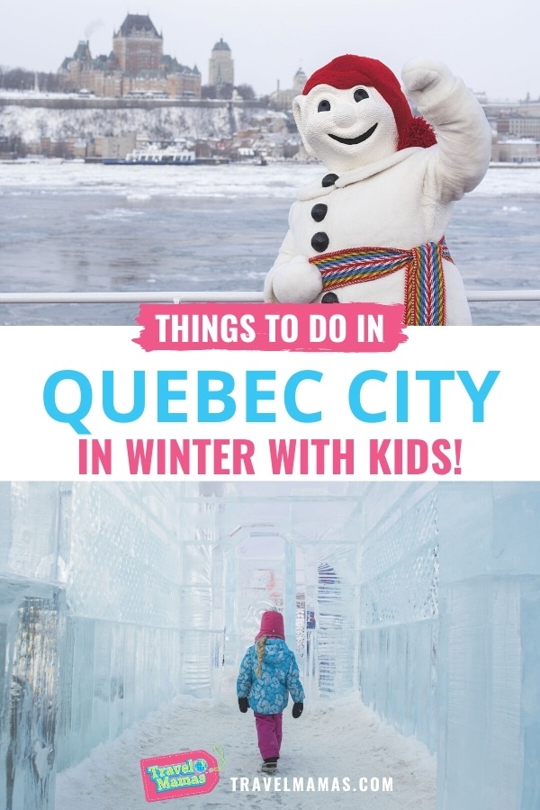 Things to Do in Quebec City in Winter with Kids