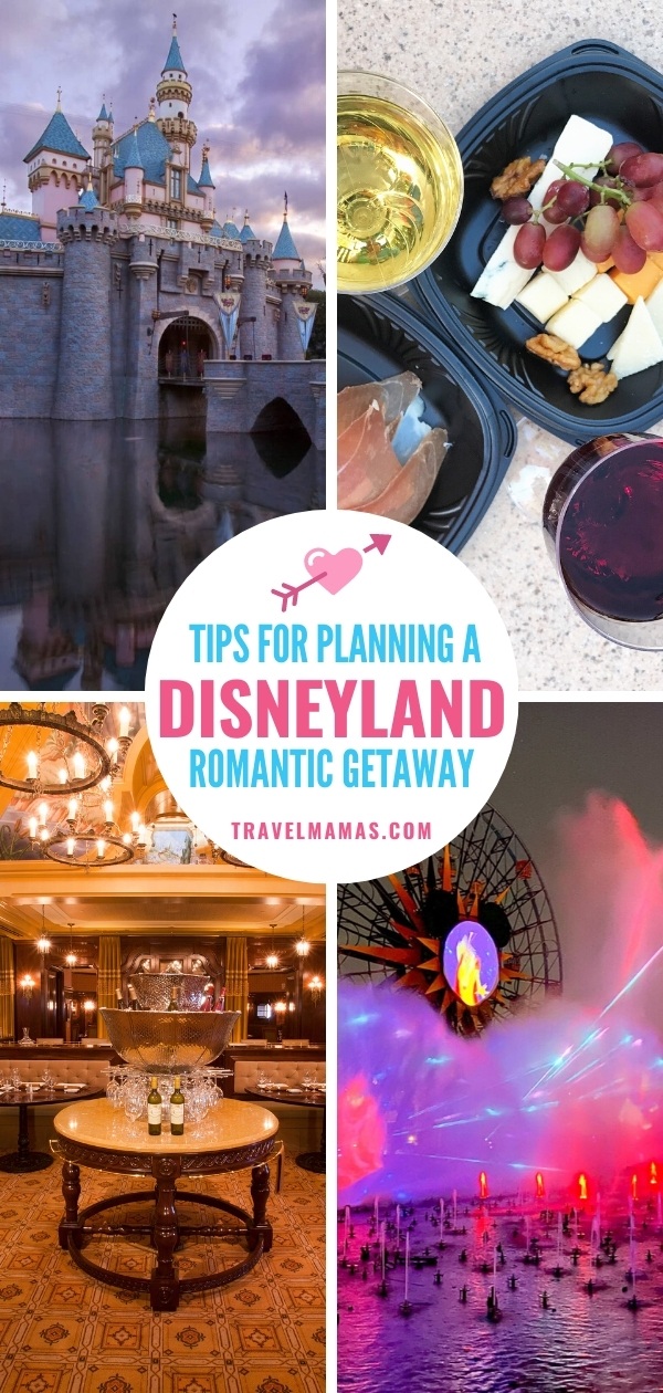 Tips for Planning a Disneyland Romantic Getaway