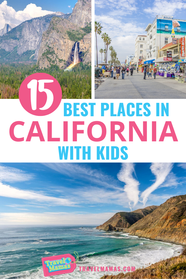 Best Family Trips in California