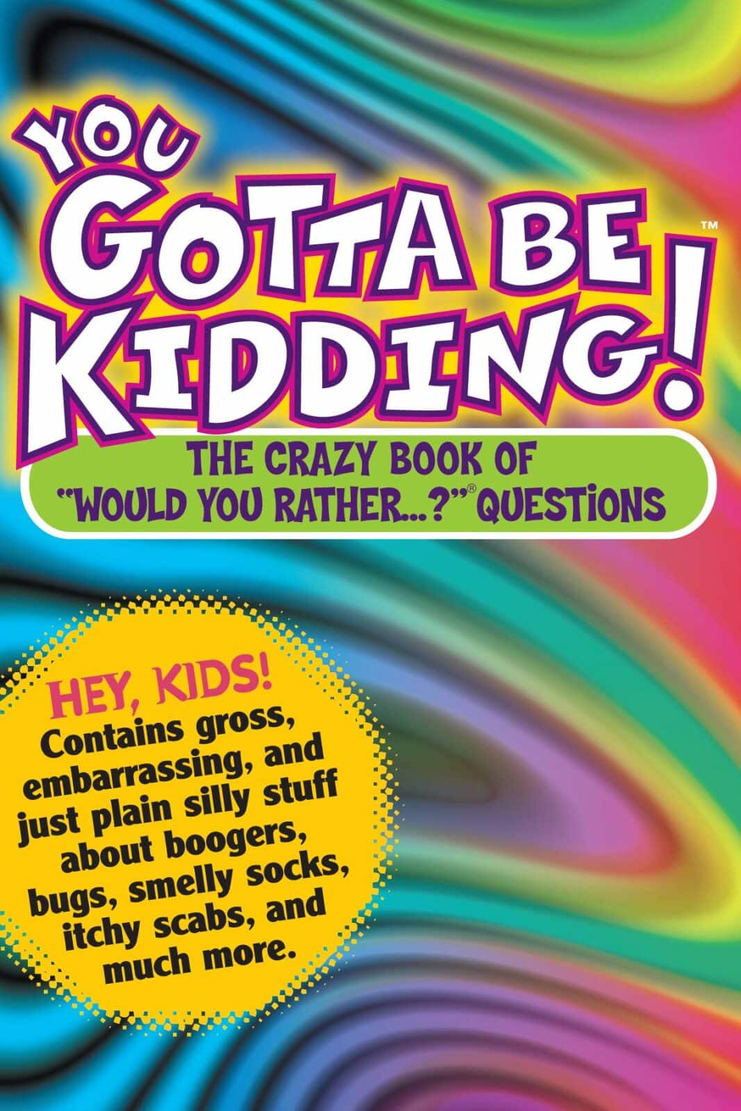 You Gotta Be Kidding travel game for kids