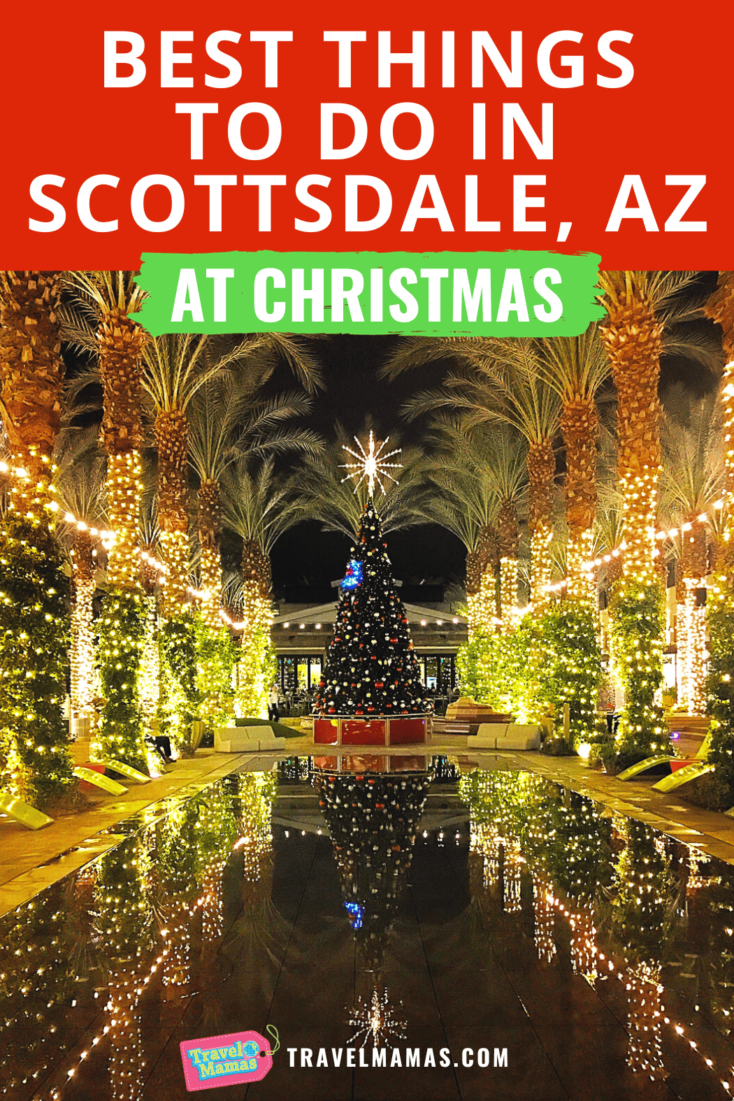 Best Things to Do in Scottsdale, Arizona at Christmas