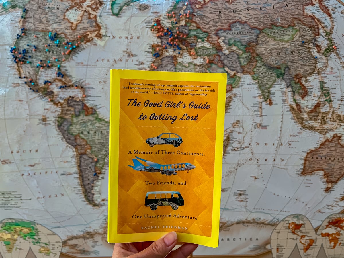 The Good Girl's Guide to Getting Lost by Rachel Friedman