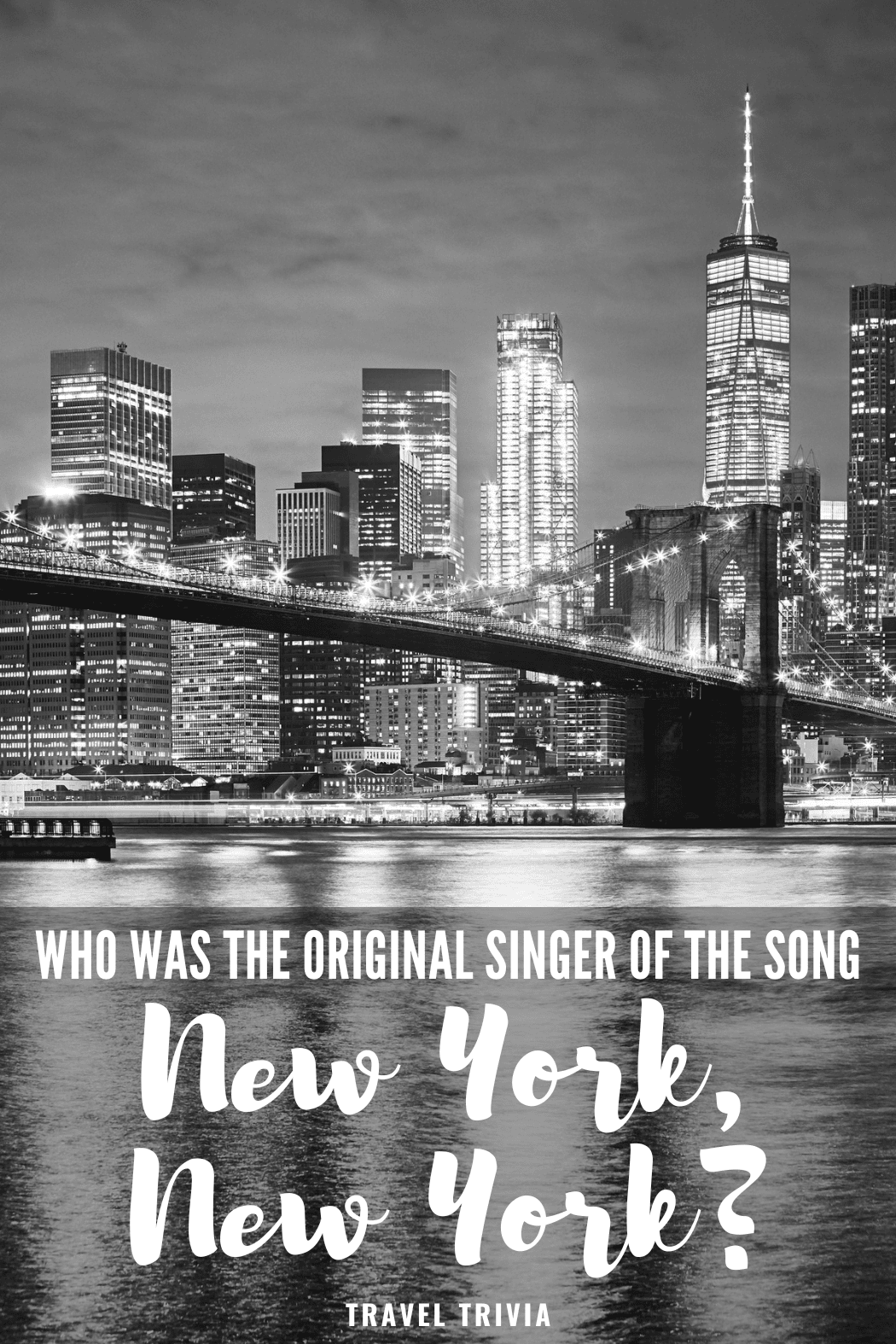 Who was the original singer of the song New York New York?
