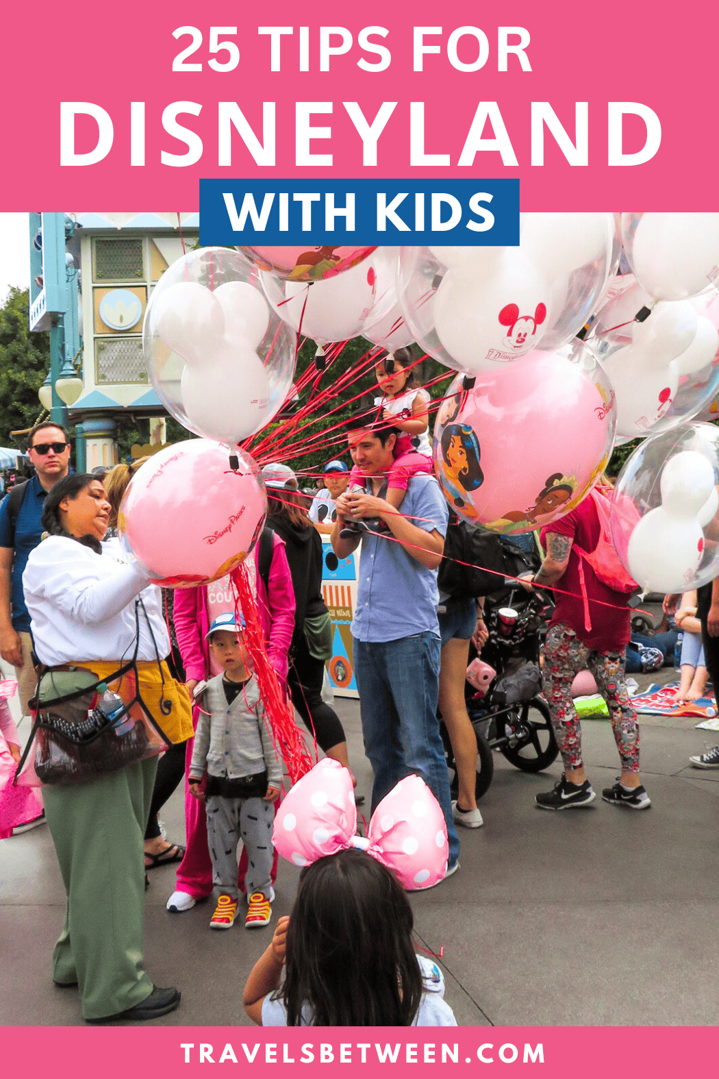 Tips for Disneyland with Kids