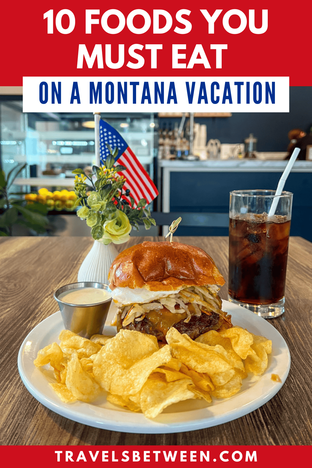 Foods You Must Eat on a Montana Vacation