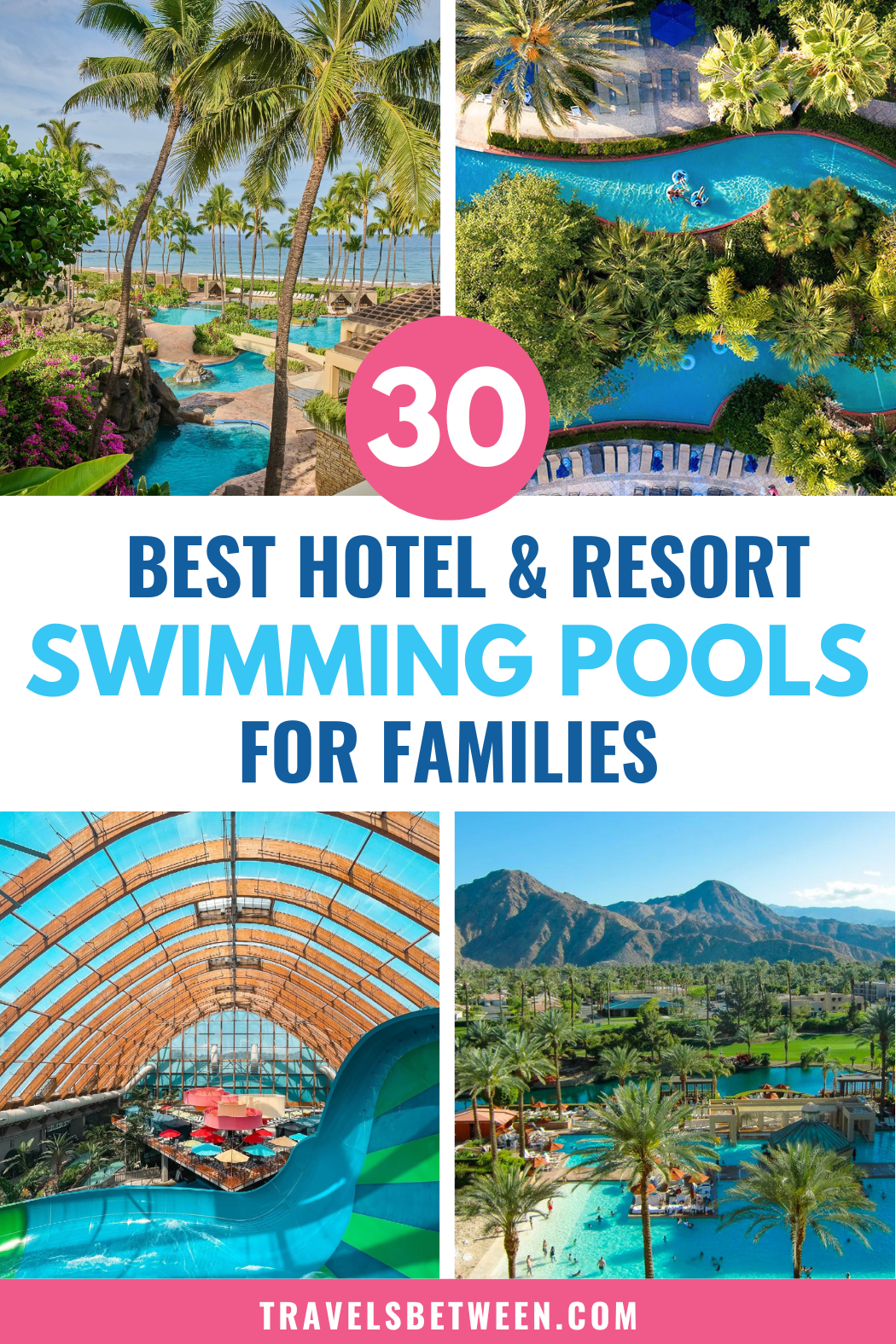 Best Hotels with Pools for Kids