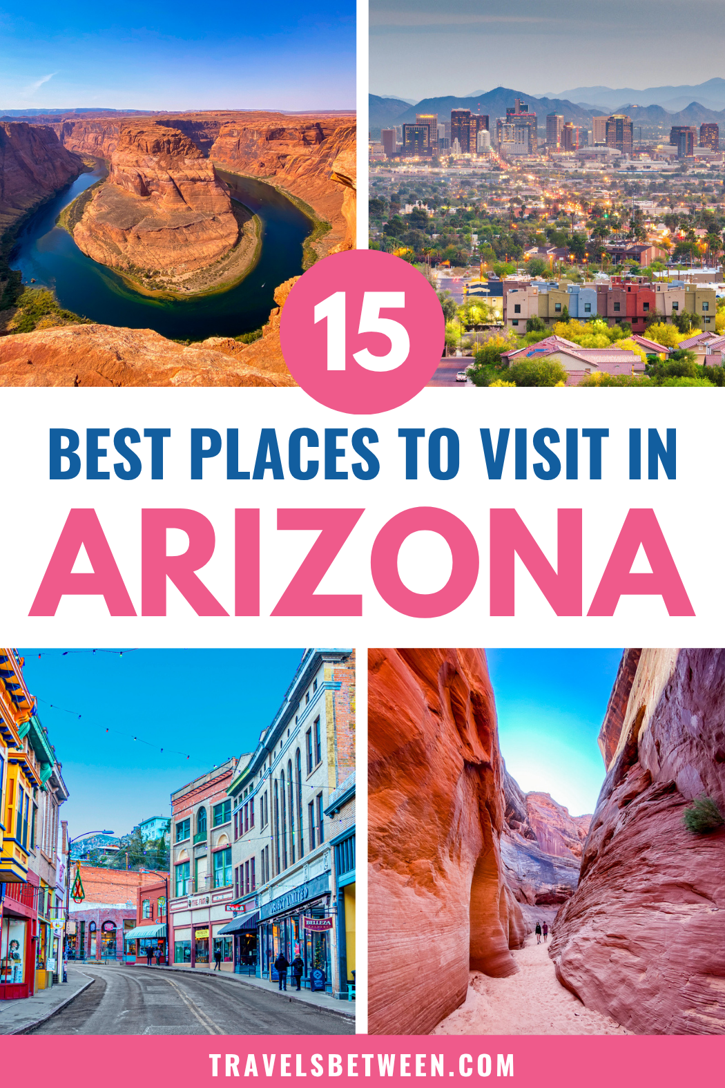 Best Places to Visit in Arizona